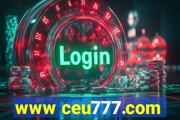 www ceu777.com